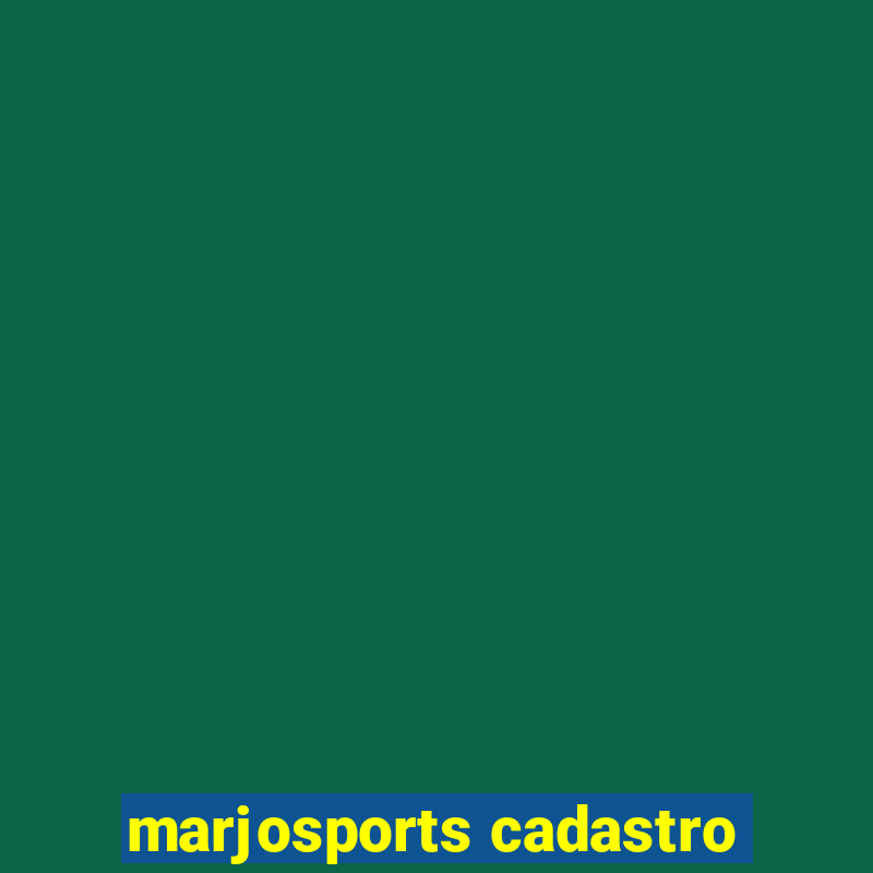 marjosports cadastro